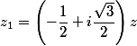 z_1=\left(-\dfrac{1}{2}+i\dfrac{\sqrt{3}}{2}\right)z